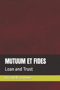 Mutuum Et Fides