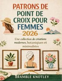Patrons de Point de Croix Pour Femmes 2026