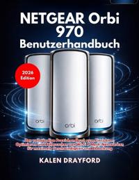 NETGEAR Orbi 970 Benutzerhandbuch (Ausgabe 2026)