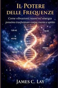 Il Potere delle Frequenze