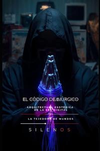 El Código Demiúrgico