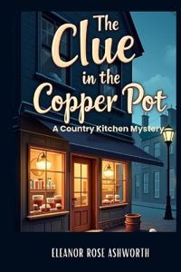The Clue in the Copper Pot