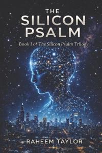 The Silicon Psalm
