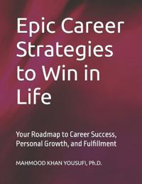 Epic Career Strategies to Win in Life