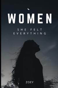 Women - She Felt Everything