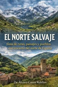 El Norte Salvaje