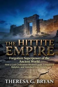 The Hittite Empire
