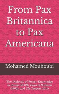 From Pax Britannica to Pax Americana