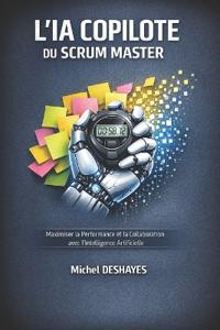 Le Scrum Master Augmenté