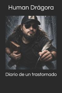 Diario de un trastornado