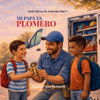 Mi papá es plomero