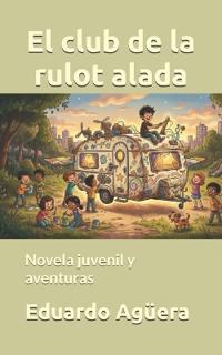 El club de la rulot alada