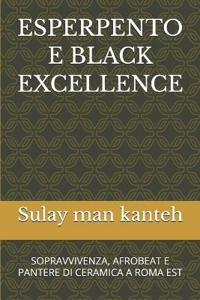 Esperpento E Black Excellence