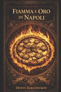 Fiamma E Oro Di Napoli