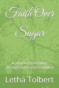Faith Over Sugar