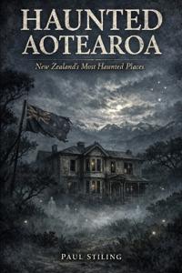 Haunted Aotearoa