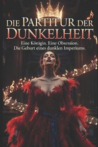 Die Partitur der Dunkelheit