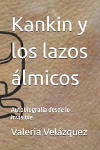 Kankin y los lazos álmicos