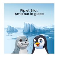 Pip et Sila
