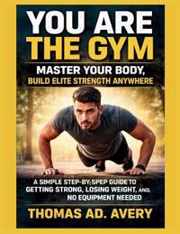 You Are the Gym
