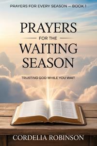 Prayers for the Waiting Season