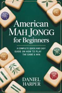 American Mah Jongg for Beginners