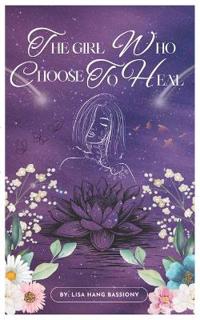 The Girl Who Chose to Heal