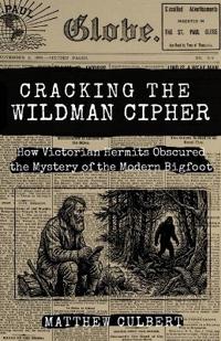 Cracking the Wildman Cipher
