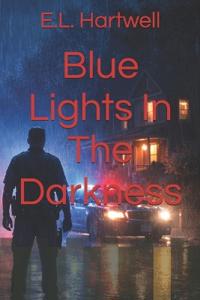 Blue Lights In The Darkness