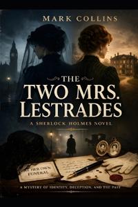 The Two Mrs. Lestrades
