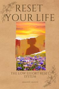 Reset Your Life