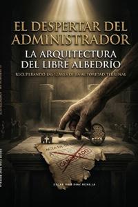 El Despertar del Administrador