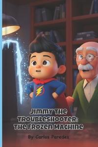 Paredes, C: Jimmy The Troubleshooter