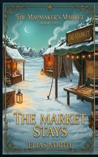 The Market Stays