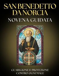 Novena Guidata a San Benedetto da Norcia