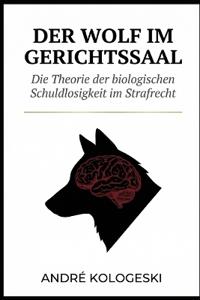 Der Wolf im Gerichtssaal