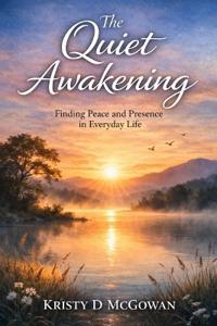 The Quiet Awakening