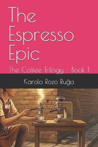 The Espresso Epic