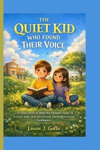 The Quiet Kid Who Found Their Voice