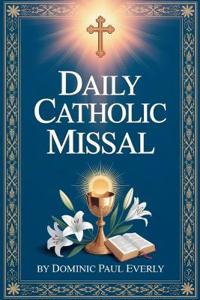 Daily Catholic Missal