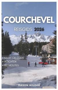 Courchevel Reisgids 2026
