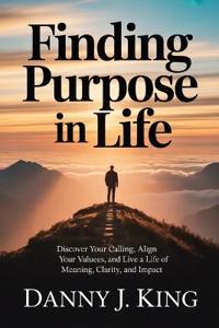 Finding Purpose in Life