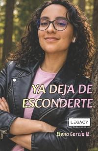 YA Deja de Esconderte