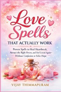 Love Spells That Actually Work