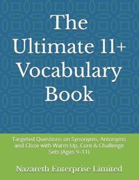 The Ultimate 11+ Vocabulary Book