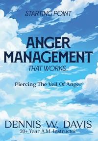 ANGER MANAGEMENT That Works