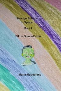 Strange Beings in Space,
