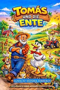 Tomás und die Ente