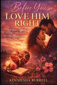 Before You Love Him Right