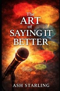 The Art of Saying It Better